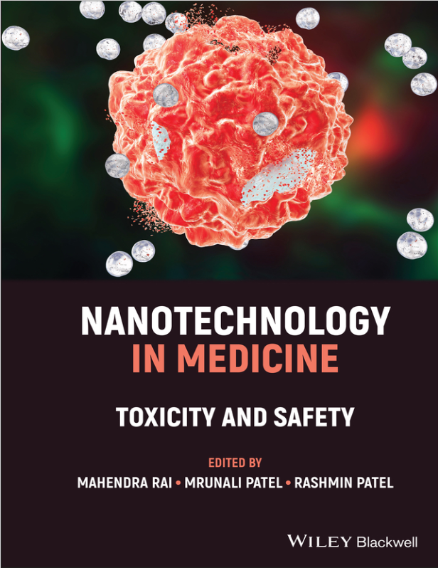 Book cover of vNanotechnology in Medicine: Toxicity and Safety by Mahendra Rai Book cover of vNanotechnology in Medicine: Toxicity and Safety by Mahendra Rai